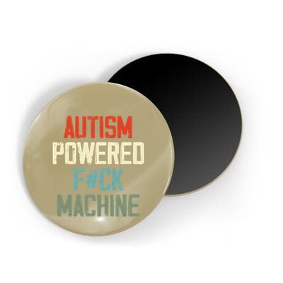 Autism Powered Fck Machine Retro Health Magnet