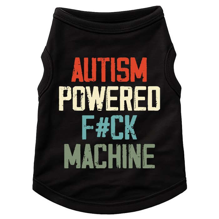 Autism Powered Fck Machine Retro Health Apparel Gift Doggie Tank
