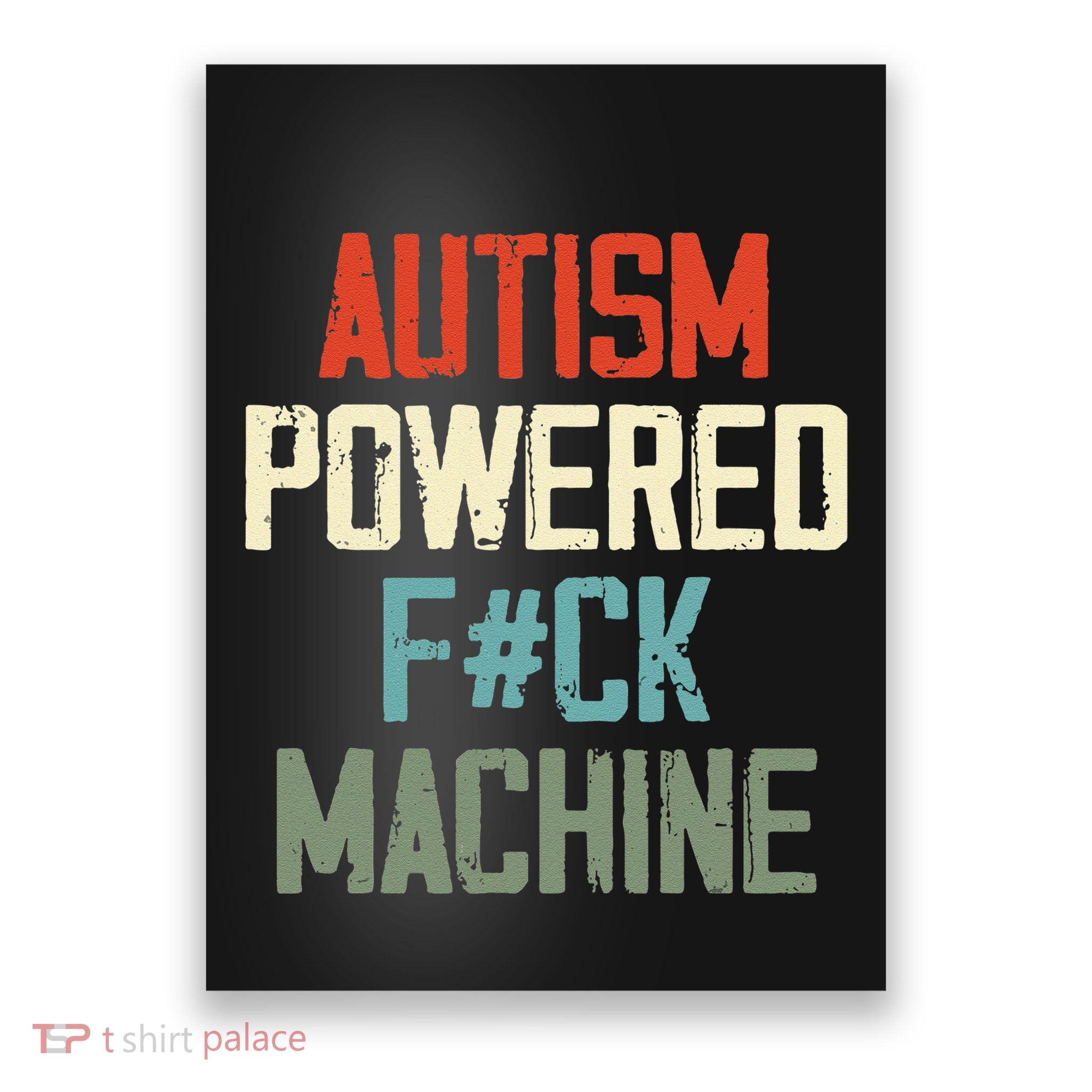Autism Powered Fck Machine Retro Health Apparel Gift Poster