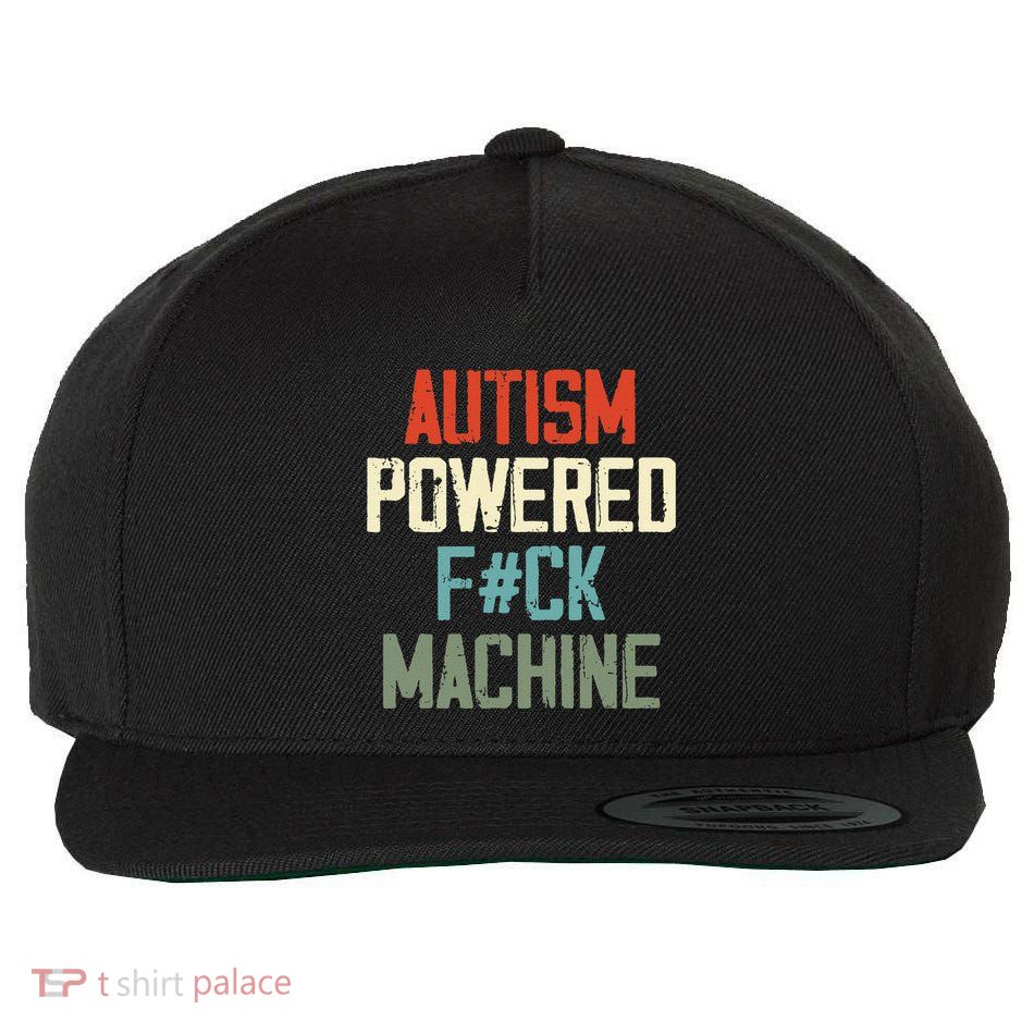 Autism Powered Fck Machine Retro Health Apparel Gift Wool Snapback Cap