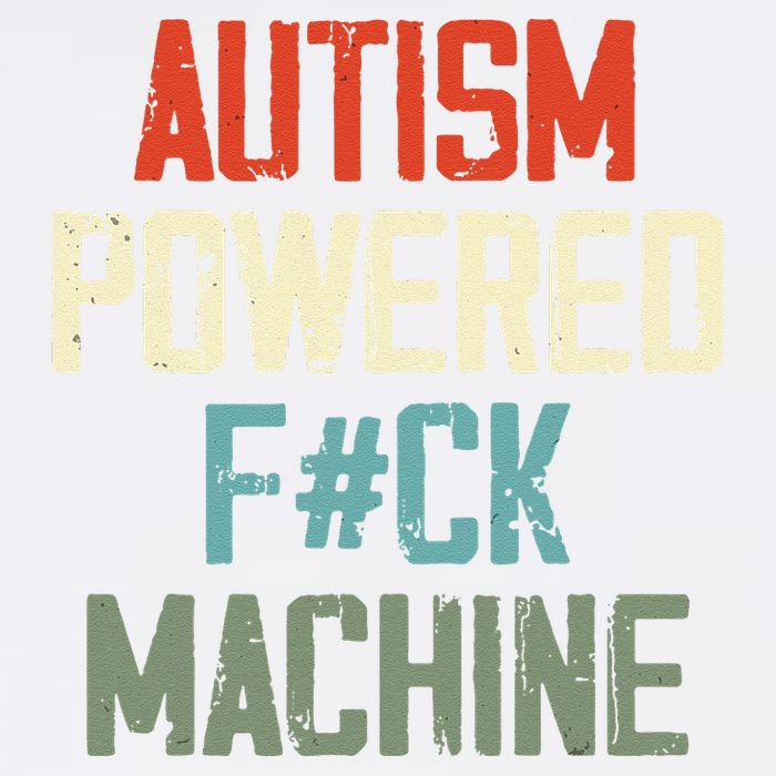 Autism Powered Fck Machine Retro Health Apparel Gift Garment-Dyed Sweatshirt
