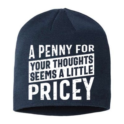 A Penny For Your Thoughts Seems A Little Pricey Sustainable Beanie