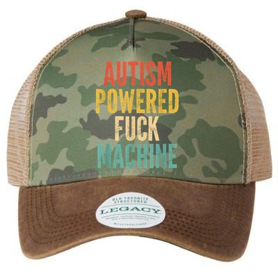Autism Powered Fuck Machine Funny Quote Legacy Tie Dye Trucker Hat