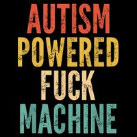 Autism Powered Fuck Machine Funny Quote Impact Tech Backpack