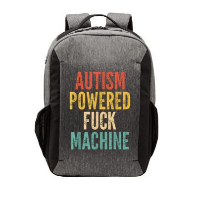 Autism Powered Fuck Machine Funny Quote Vector Backpack