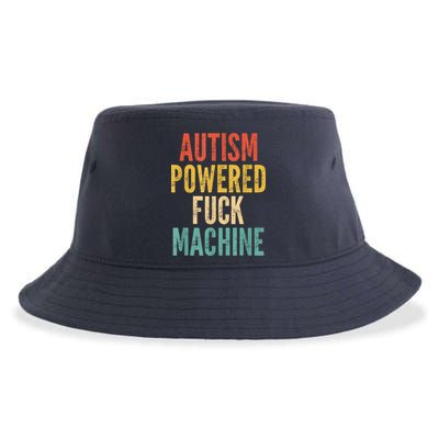 Autism Powered Fuck Machine Funny Quote Sustainable Bucket Hat