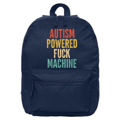 Autism Powered Fuck Machine Funny Quote 16 in Basic Backpack