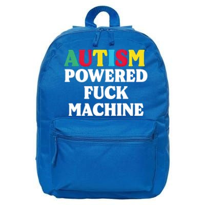 Autism Powered Fuck Machine Funny Autism Quote Meaningful Gift 16 in Basic Backpack