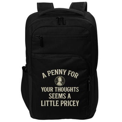 A Penny for Your Thoughts Impact Tech Backpack