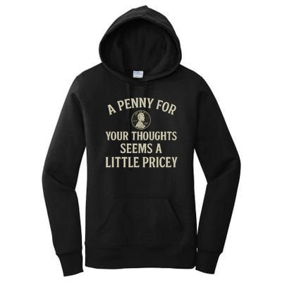 A Penny for Your Thoughts Women's Pullover Hoodie