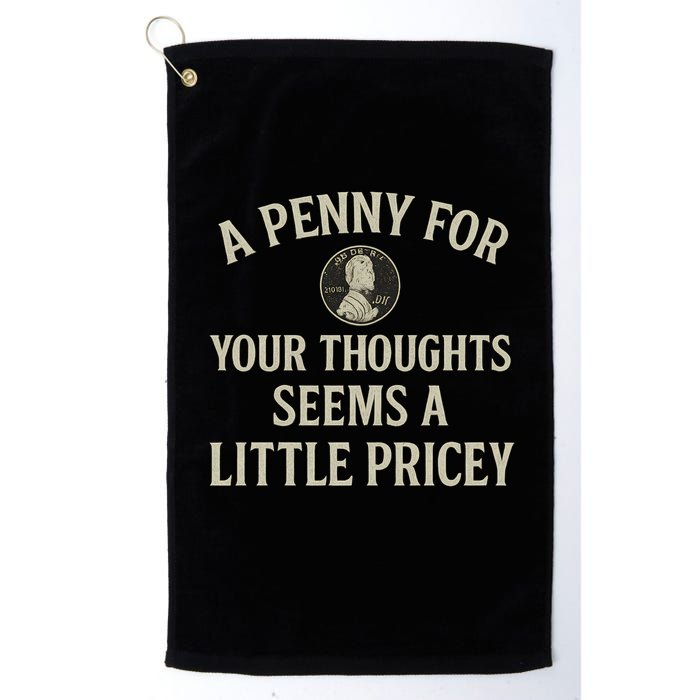 A Penny for Your Thoughts Golf Towel