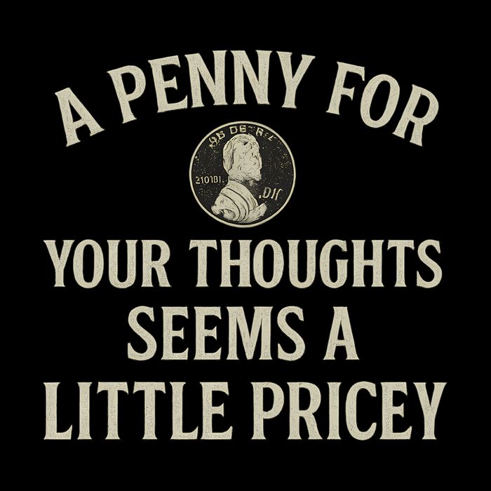 A Penny for Your Thoughts Toddler T-Shirt