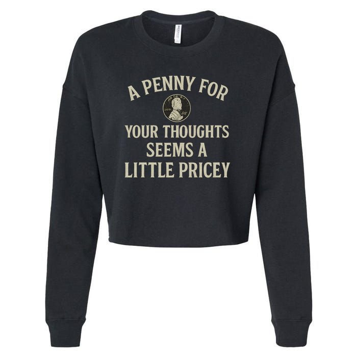 A Penny for Your Thoughts Cropped Pullover Crew