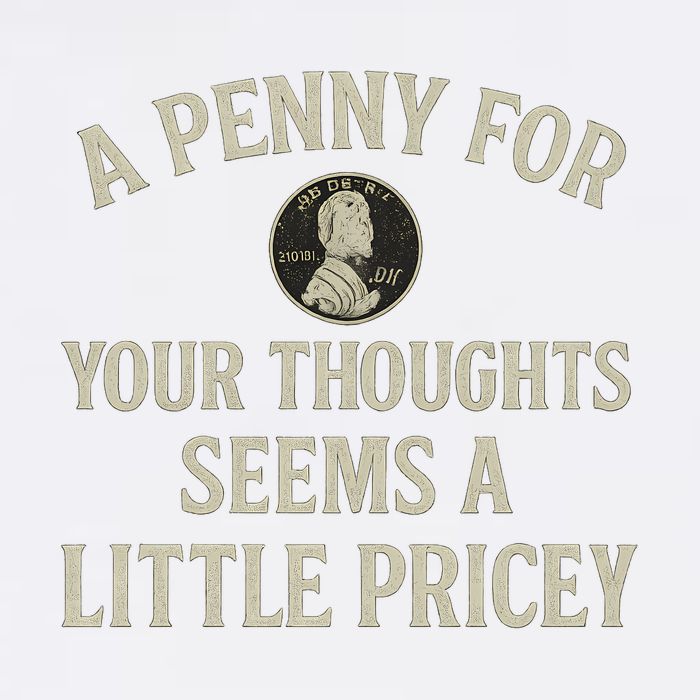 A Penny for Your Thoughts Garment-Dyed Sweatshirt