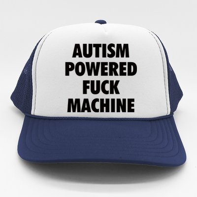 Autism Powered Fuck Machine Trucker Hat