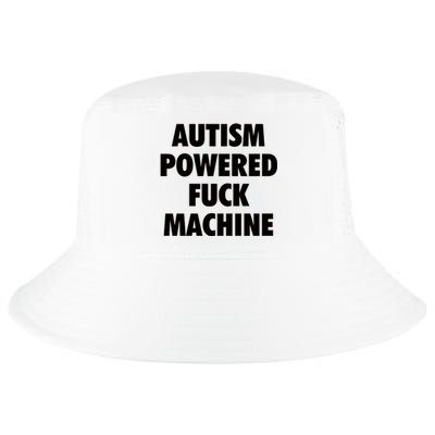 Autism Powered Fuck Machine Cool Comfort Performance Bucket Hat