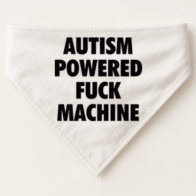 Autism Powered Fuck Machine USA-Made Doggie Bandana