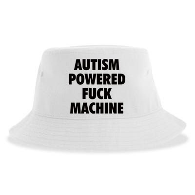 Autism Powered Fuck Machine Sustainable Bucket Hat