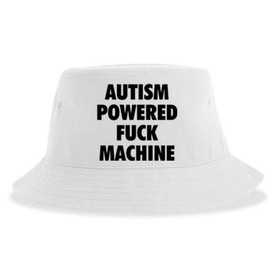 Autism Powered Fuck Machine Sustainable Bucket Hat