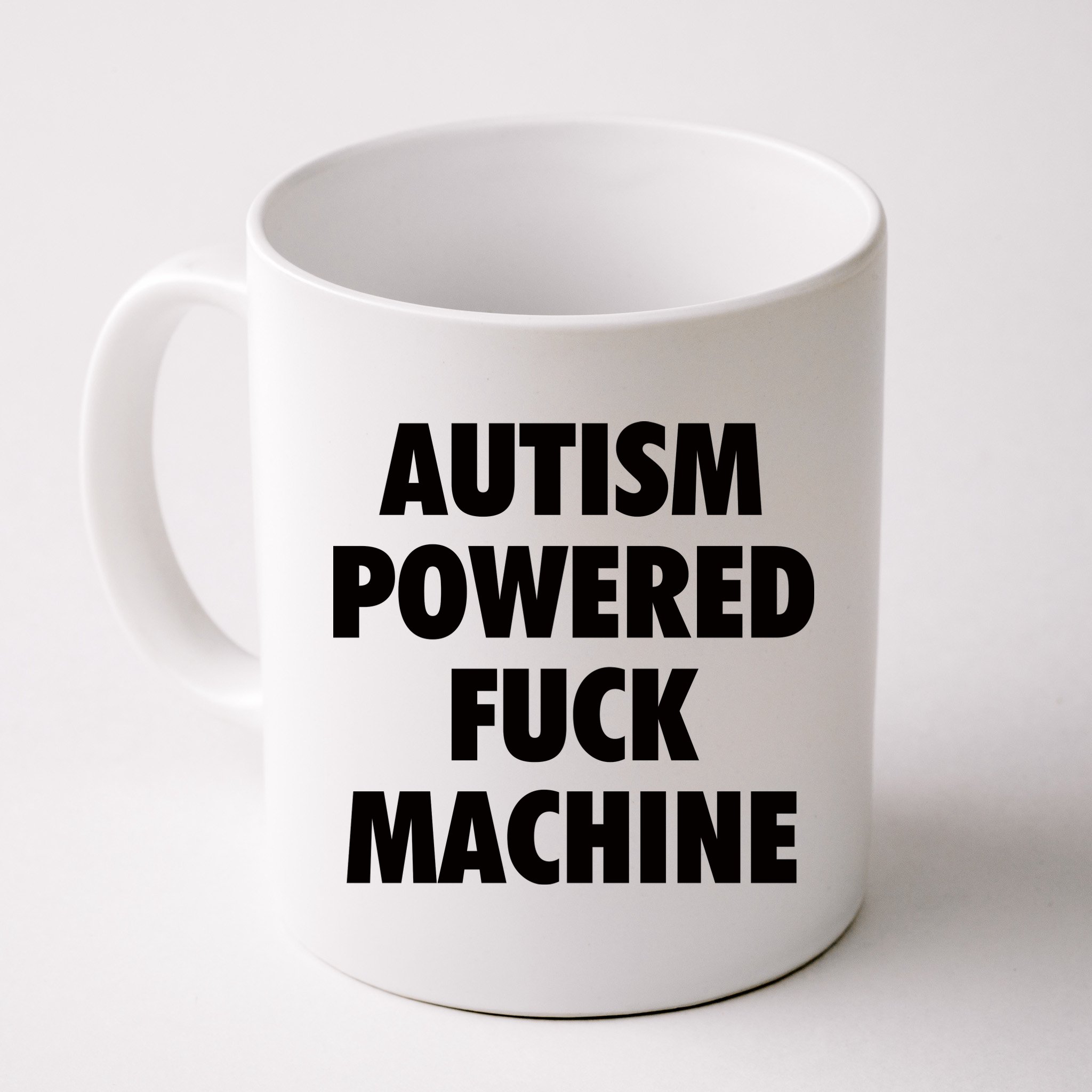 Autism Powered Fuck Machine Mug