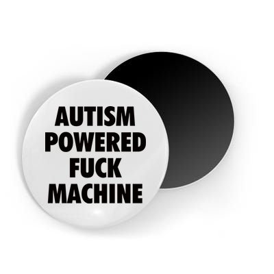 Autism Powered Fuck Machine Magnet