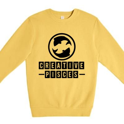 Astrology Pisces Funny Creative Pisces Gift Premium Crewneck Sweatshirt