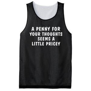 A Penny For Your Thoughts Funny Mesh Reversible Basketball Jersey Tank