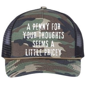 A Penny For Your Thoughts Seems A Little Pricey Funny Quote Retro Rope Trucker Hat Cap