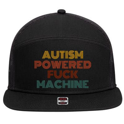 Autism Powered Fck Machine Funny Retro Vintage 7 Panel Mesh Trucker Snapback Hat
