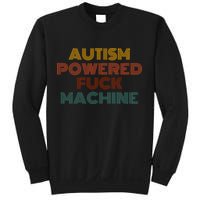 Autism Powered Fck Machine Funny Retro Vintage Sweatshirt