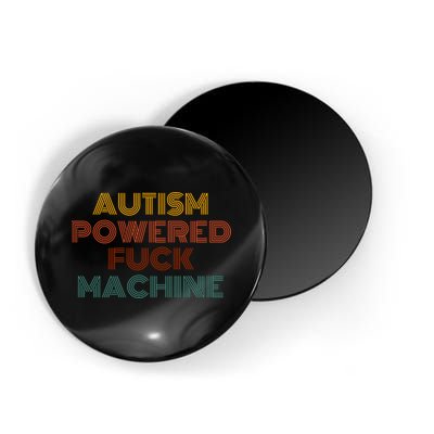 Autism Powered Fck Machine Funny Retro Vintage Magnet