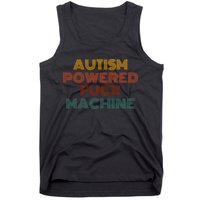 Autism Powered Fck Machine Funny Retro Vintage Tank Top