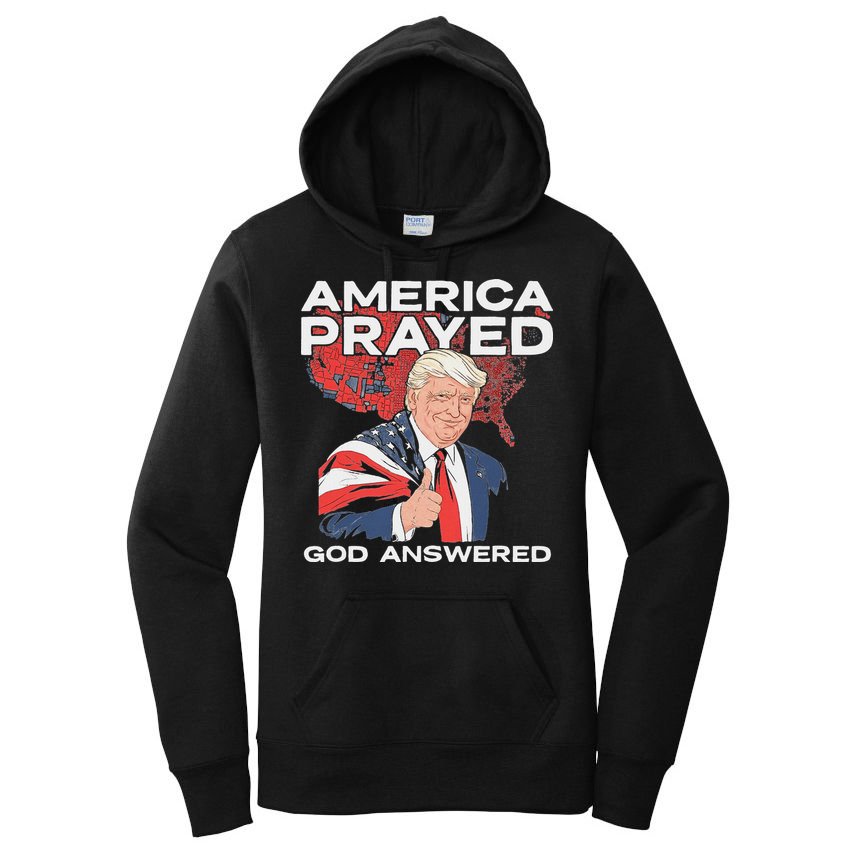 America Prayed God Answered Trump Women's Pullover Hoodie