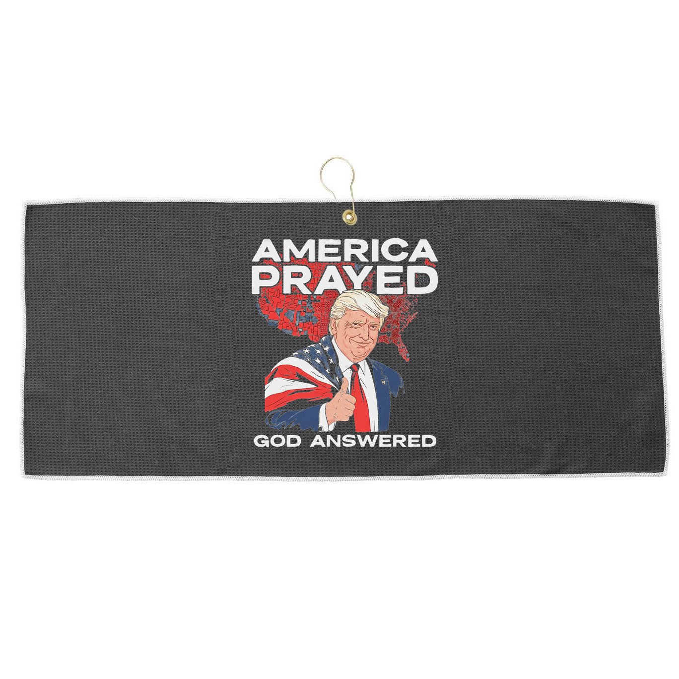 America Prayed God Answered Trump Large Microfiber Waffle Golf Towel
