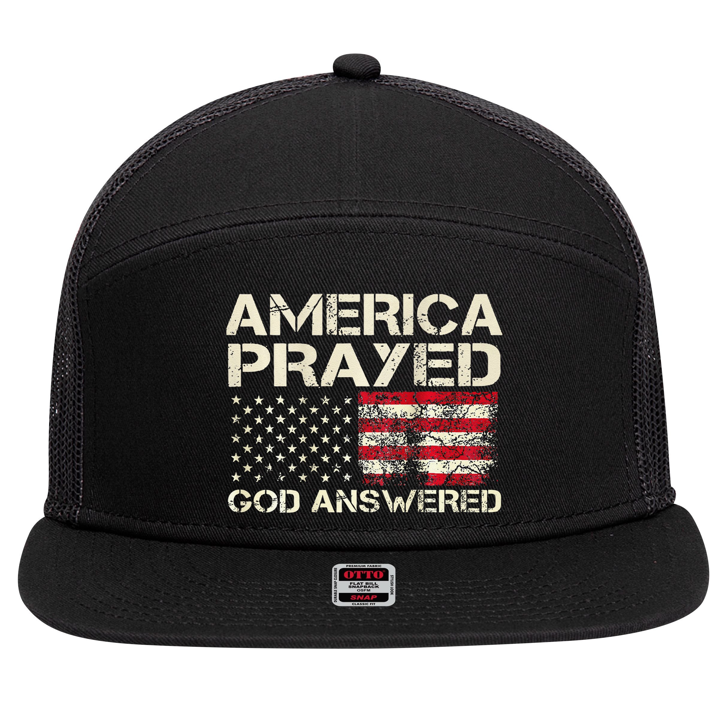 America Prayed God Answered Funny 45 47 Trump 7 Panel Mesh Trucker Snapback Hat