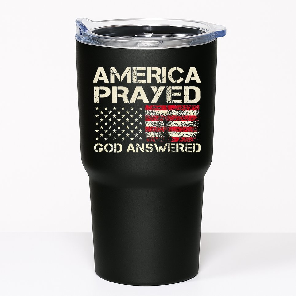 America Prayed God Answered Funny 45 47 Trump Tumbler