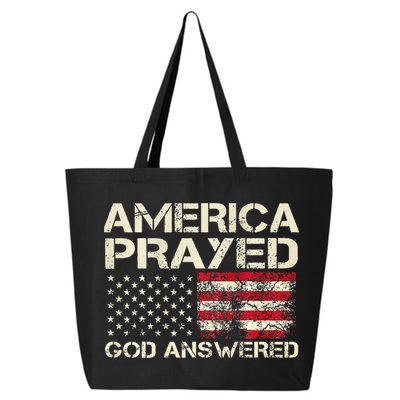 America Prayed God Answered Funny 45 47 Trump 25L Jumbo Tote