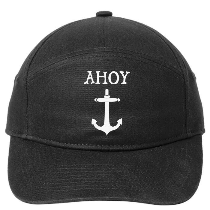 Ahoy Pirate Humor Anchor Ship Ocean Beach Sea Funny 7-Panel Snapback Hat