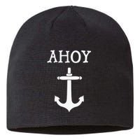 Ahoy Pirate Humor Anchor Ship Ocean Beach Sea Funny Sustainable Beanie