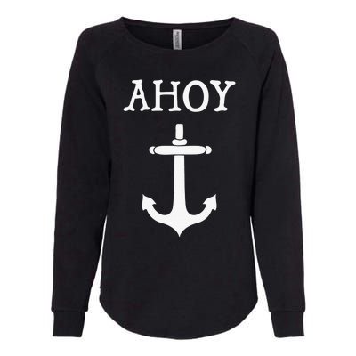 Ahoy Pirate Humor Anchor Ship Ocean Beach Sea Funny Womens California Wash Sweatshirt