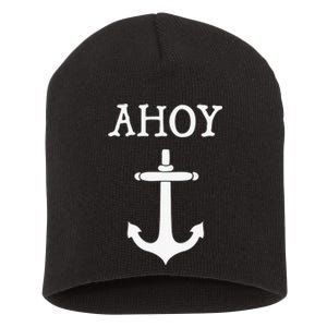 Ahoy Pirate Humor Anchor Ship Ocean Beach Sea Funny Short Acrylic Beanie