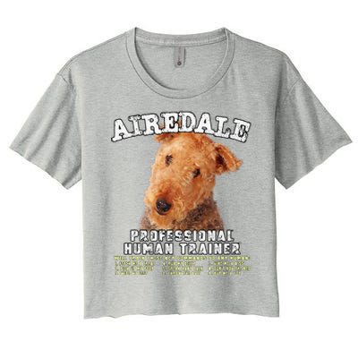 Airedale Professional Human Trainer Cute Dog Women's Crop Top Tee