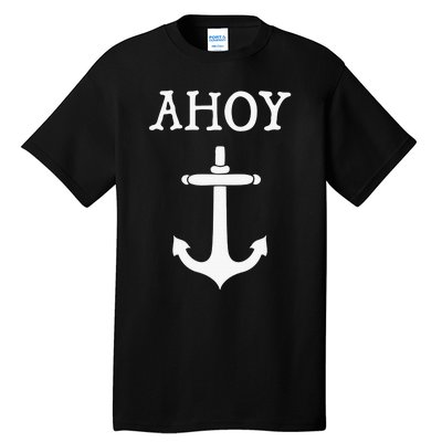 Ahoy Pirate Humor Anchor Ship Ocean Beach Sea Tall T-Shirt