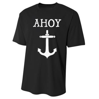 Ahoy Pirate Humor Anchor Ship Ocean Beach Sea Performance Sprint T-Shirt