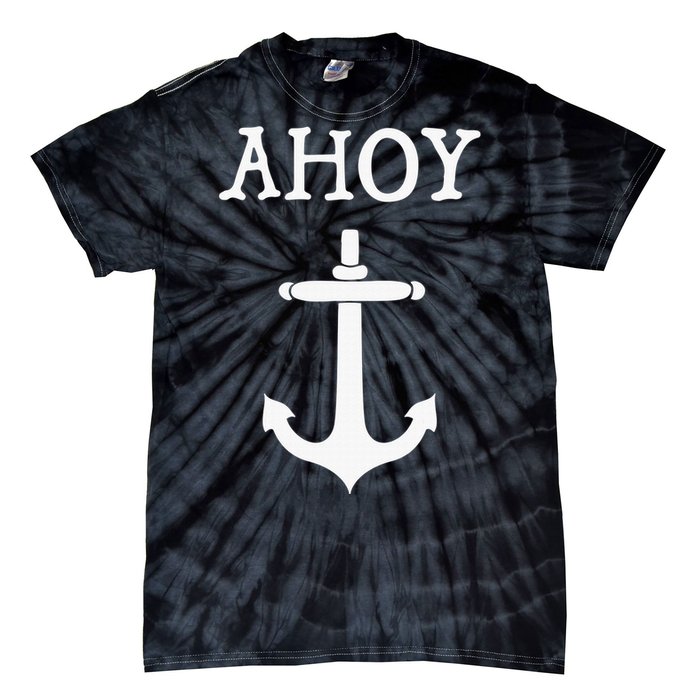 Ahoy Pirate Humor Anchor Ship Ocean Beach Sea Tie-Dye T-Shirt