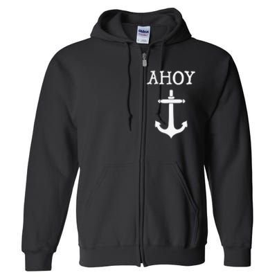 Ahoy Pirate Humor Anchor Ship Ocean Beach Sea Full Zip Hoodie