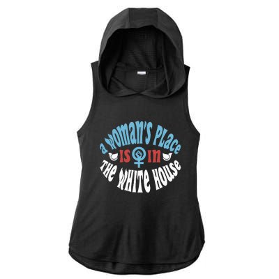 A Place Is In The White House Ladies PosiCharge Tri-Blend Wicking Draft Hoodie Tank