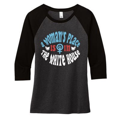 A Place Is In The White House Women's Tri-Blend 3/4-Sleeve Raglan Shirt