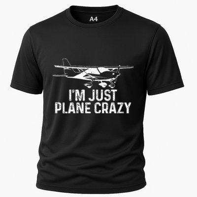 Airplane Pilot IM Just Plane Crazy Funny Aviation Pilot Cooling Performance Crew T-Shirt