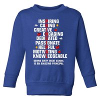 Amazing Principal Inspirational Appreciation Gift Toddler Sweatshirt